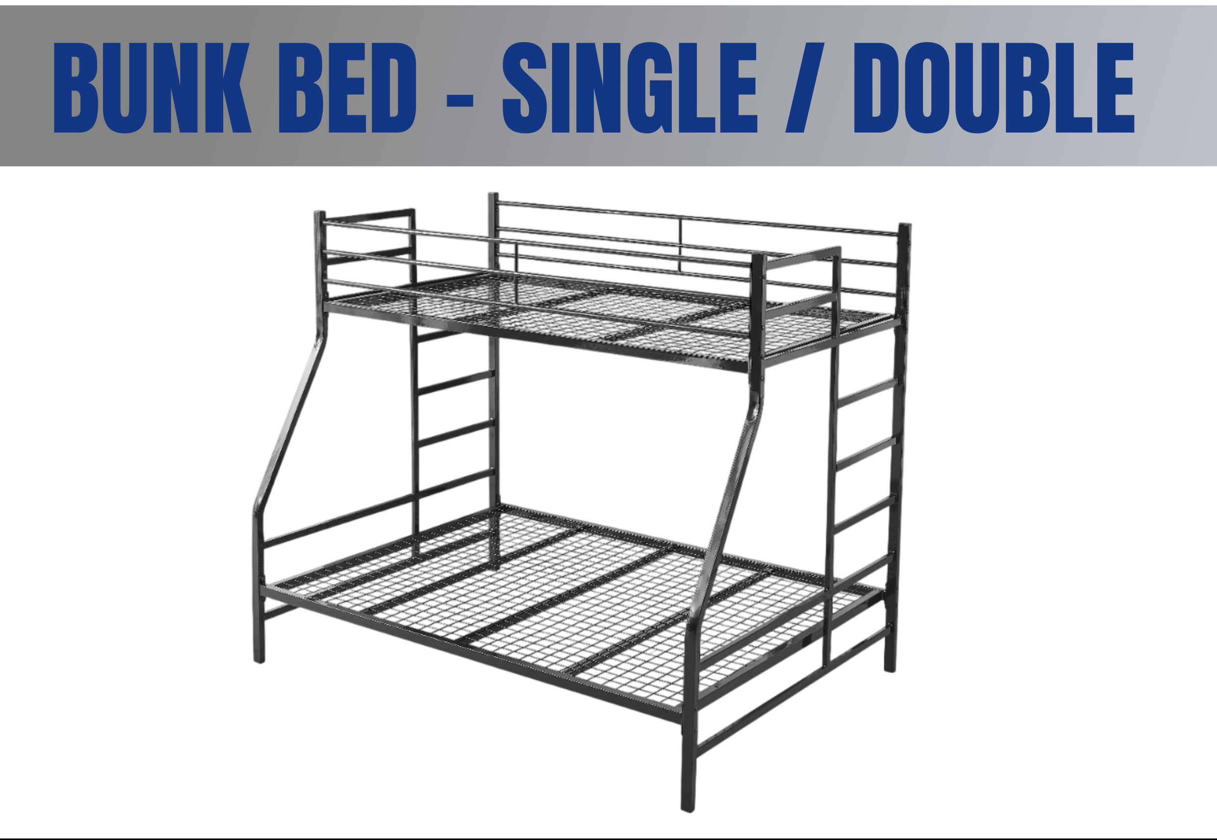 Bunk Bed - Single / Double