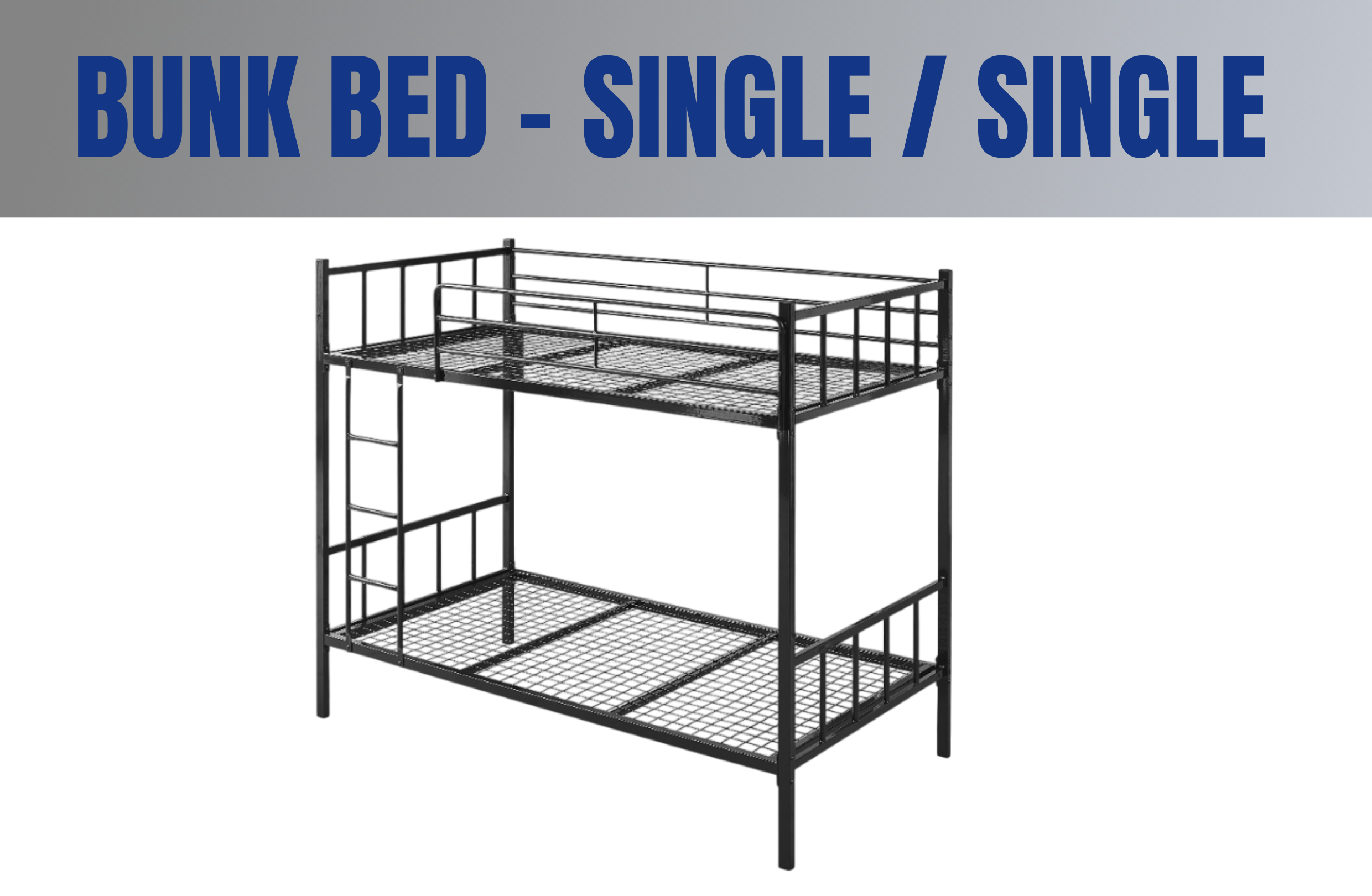Bunk Bed - Single / Single